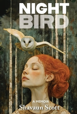 Nightbird by Scott, Shavaun