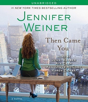 Then Came You by Weiner, Jennifer