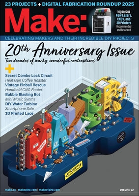 Make: Volume 92: 20th Anniversary Issue by Dougherty, Dale
