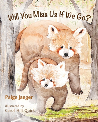 Will You Miss Us If We Go? by Jaeger, Paige
