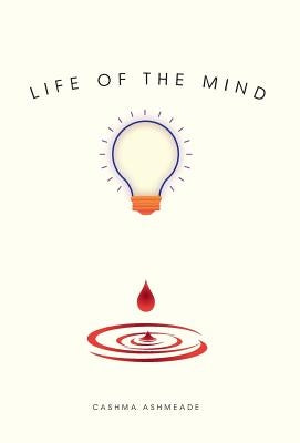 Life Of The Mind by Ashmeade, Cashma