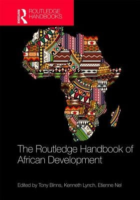Handbook of African Development by Binns, Tony