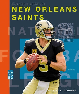 New Orleans Saints by Goodman, Michael E.