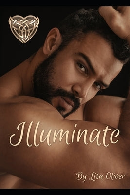 Illuminate by Oliver, Lisa