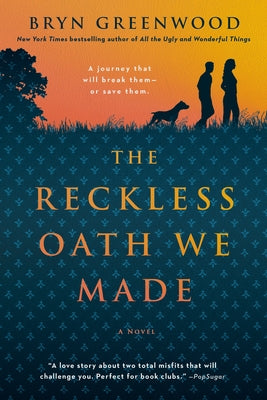 The Reckless Oath We Made by Greenwood, Bryn