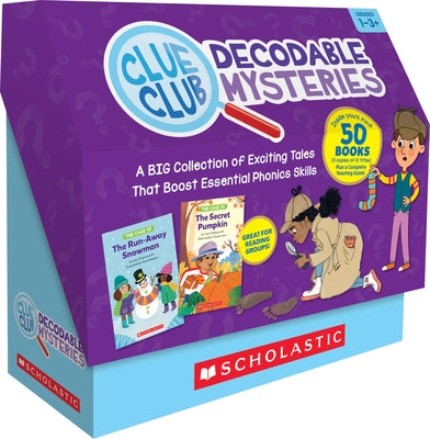 Clue Club Decodable Mysteries (Multiple-Copy Set): A Big Collection of Exciting Tales That Boost Essential Phonics Skills by Charlesworth, Liza