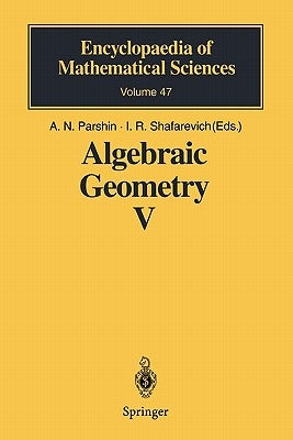 Algebraic Geometry V: Fano Varieties by Parshin, A. N.