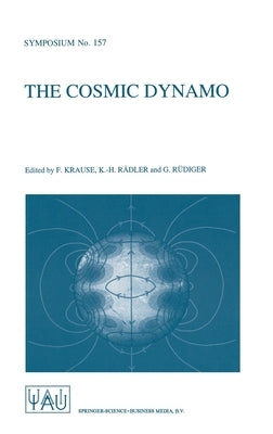 The Cosmic Dynamo by International Astronomical Union