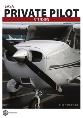 EASA Private Pilot Studies BW by Croucher, Phil