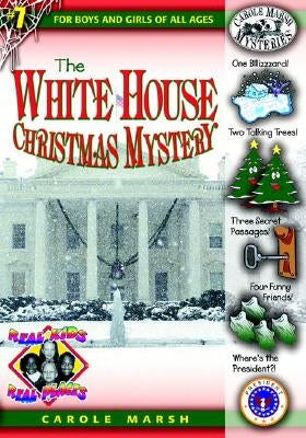 The White House Christmas Mystery by Marsh, Carole