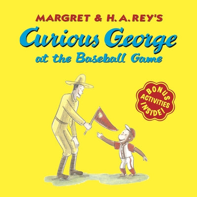Curious George at the Baseball Game by Rey, H. A.