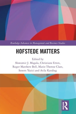 Hofstede Matters by Magala, Slawomir J.