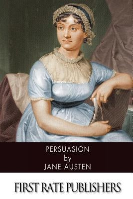 Persuasion by Austen, Jane
