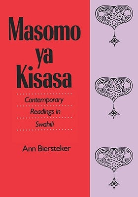 Masomo YA Kisasa: Contemporary Readings in Swahili by Biersteker, Ann