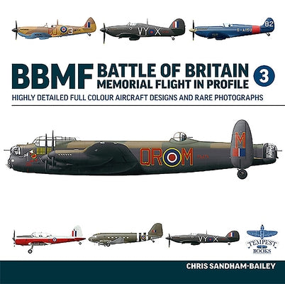Battle of Britain Memorial Flight in Profile by Sandham-Bailey, Chris