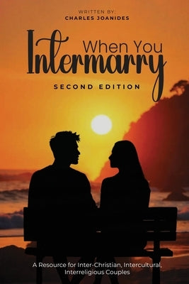 When You Intermarry by Joanides, Charles