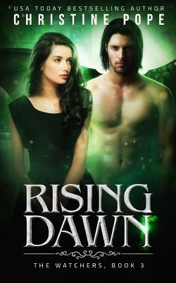 Rising Dawn by Pope, Christine