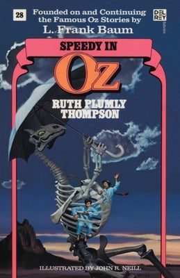 Speedy in Oz (Wonderful Oz Books, No 28) by Thompson, Ruth Plumly