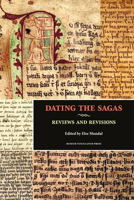 Dating the Sagas: Reviews and Revisions by Mundal, Else