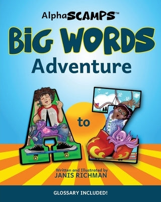 AlphaScamps Big Words Adventure by Richman, Janis