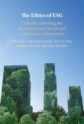 The Ethics of ESG by Gentile, Valentina