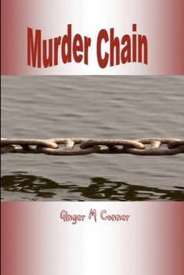 Murder Chain by Conner, Ginger