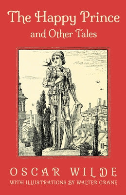 The Happy Prince and Other Tales by Wilde, Oscar
