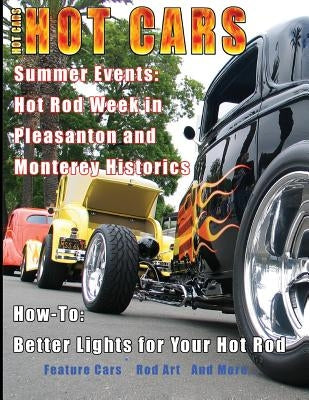 Hot Cars: America's Hottest Car Magazine by Sorenson, Roy R.