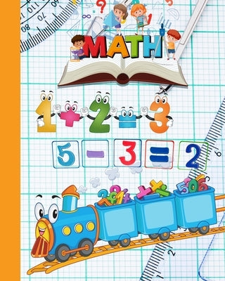Kindergarten Math Workbook: Finger Addition, Animal Addition, Addition, Finger Subtraction, Subtraction by Nguyen, Thy