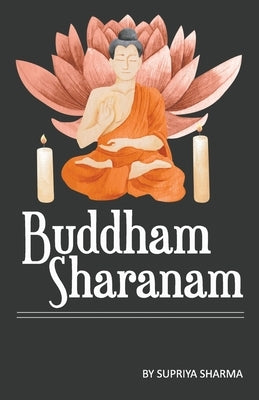 Buddham Sharanam by Publishers, Mage Orange