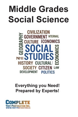 Middle Grades Social Science Skill Practice: Practice Test Questions for Middle Grades Social Science Test by Complete Test Preparation Inc