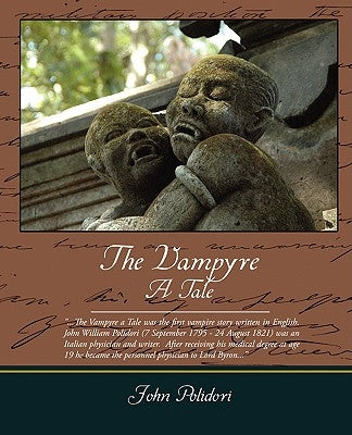 The Vampyre a Tale by Polidori, John