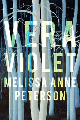 Vera Violet by Peterson, Melissa Anne