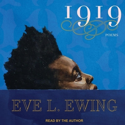1919 Lib/E by Ewing, Eve L.