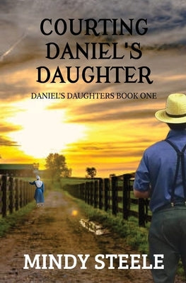 Courting Daniel's Daughter by Steele, Mindy