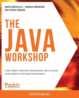 The Java Workshop by Cuartielles, David