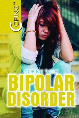 Coping with Bipolar Disorder by Gordon, Sherri Mabry