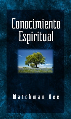 Conocimiento Espiritual Softcover Spiritual Knowledge by Nee, Watchman