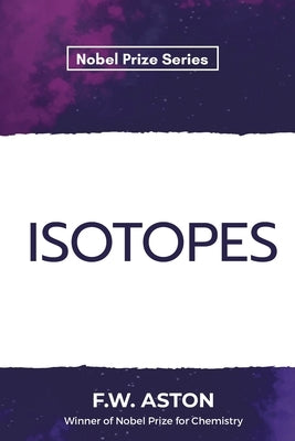 Isopotes by Aston, F. W.
