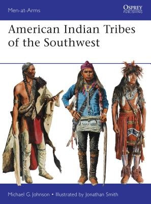 American Indian Tribes of the Southwest by Johnson, Michael G.