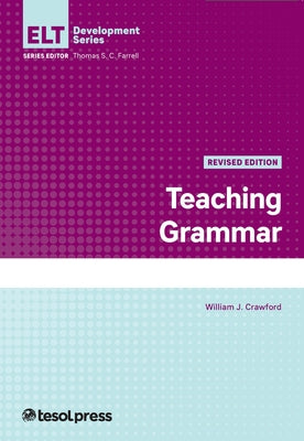 Teaching Grammar, Revised by Crawford, William J.