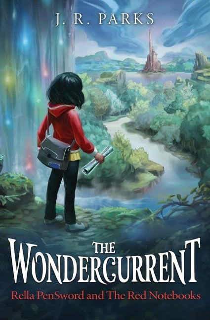 The Wondercurrent by Parks, J. R.