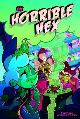 The Horrible Hex by Hoena, Blake