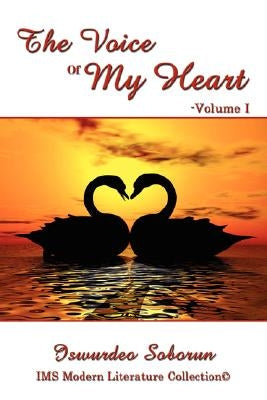 The Voice of My Heart by Soborun, Iswurdeo