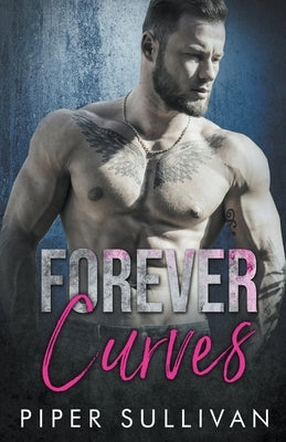 Forever Curves by Sullivan, Piper