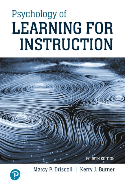 Psychology of Learning for Instruction by Driscoll, Marcy