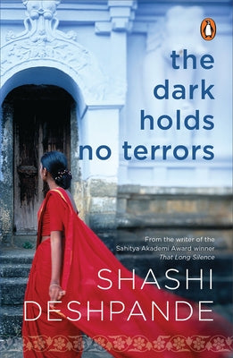 Dark Holds No Terrors by Shashi, Deshpande