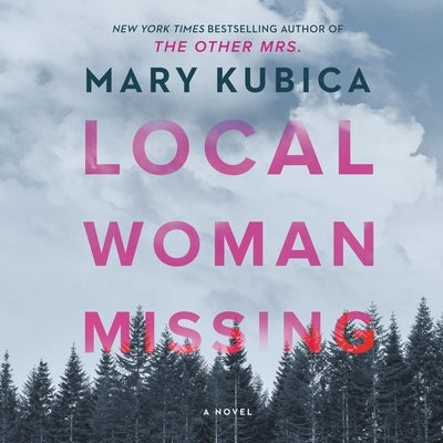 Local Woman Missing Lib/E by Kubica, Mary
