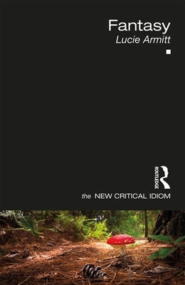 Fantasy by Armitt, Lucie