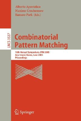 Combinatorial Pattern Matching: 13th Annual Symposium, CPM 2002 Fukuoka, Japan, July 3-5, 2002 Proceedings by Apostolico, Alberto